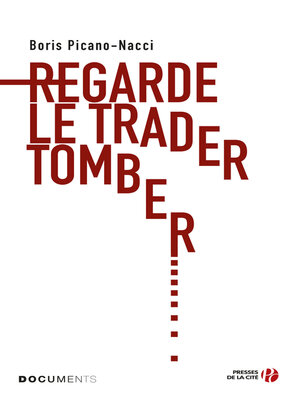 cover image of Regarde le trader tomber
